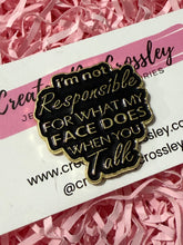 Load image into Gallery viewer, Not Responsible Pin Badge
