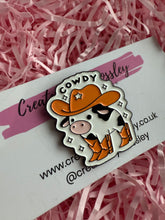 Load image into Gallery viewer, “Cowdy” Cowboy Cow Pin Badge
