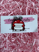 Load image into Gallery viewer, Positive Crab Pin Badge
