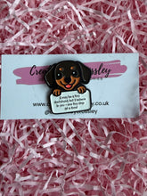 Load image into Gallery viewer, Positive Dachshund Dog Pin Badge
