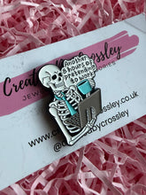 Load image into Gallery viewer, Work Skeleton Pin Badge
