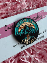 Load image into Gallery viewer, “Hiking is my therapy” Mountain Pin Badge
