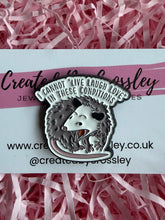 Load image into Gallery viewer, Stressed Possum Pin Badge
