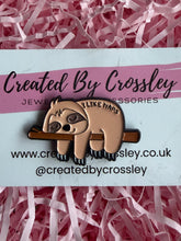Load image into Gallery viewer, “I like naps” Sleepy Sloth Pin Badge

