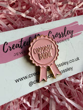 Load image into Gallery viewer, “Corporate Baddie” Rosette Pin Badge
