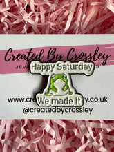 Load image into Gallery viewer, Saturday Frog Pin Badge
